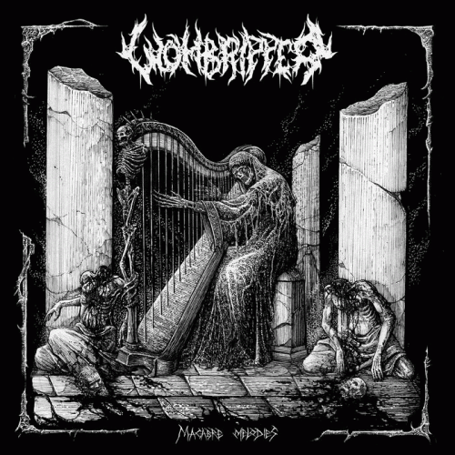 Wombripper : Macabre Melodies